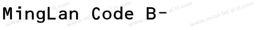 MingLan Code B字体转换